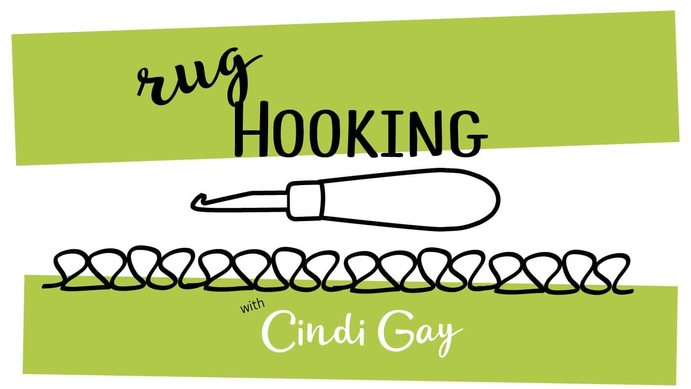 Rug Hooking with Cindi Gay podcast